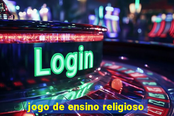 jogo de ensino religioso